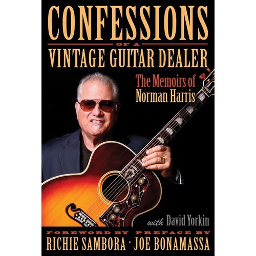 Confessions Of A Vintage Guitar Dealer (Hardcover Book)