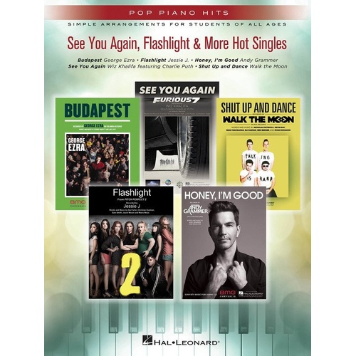 See You Again, Flashlight & More Hot Singles - Pop Piano Hits by Hal Leonard, 32 Pages, Piano Arrangements with Lyrics & Chord Symbols