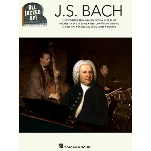 J.S. Bach - All Jazzed Up! Piano Solo Sheet Music, 48 Pages, Intermediate Level