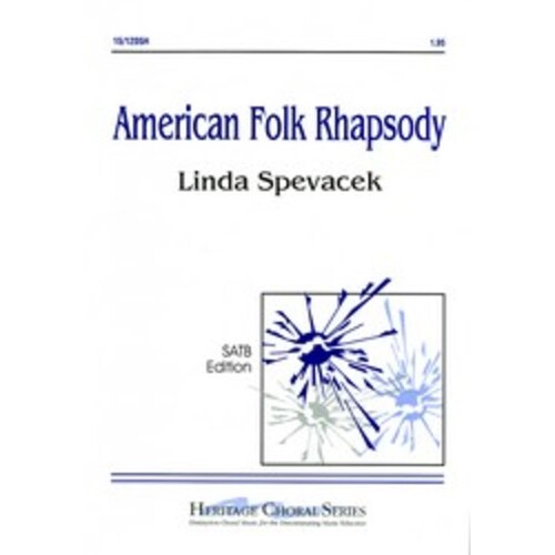 American Folk Rhapsody Arr Spevacek SATB