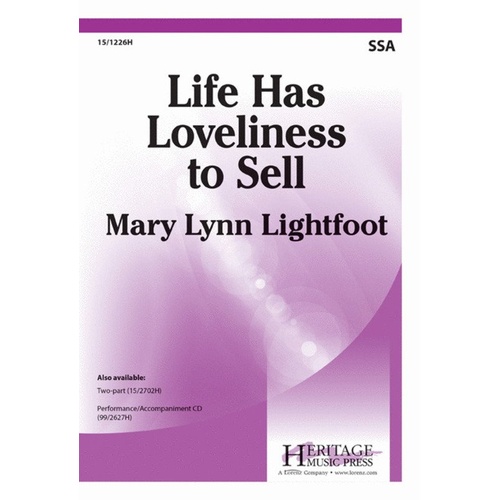 Life Has Loveliness To Sell SSA