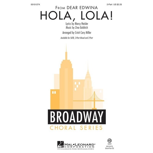 Hola Lola! 2 Part Choral Score - Hal Leonard, 16 Pages, Broadway Choral Series