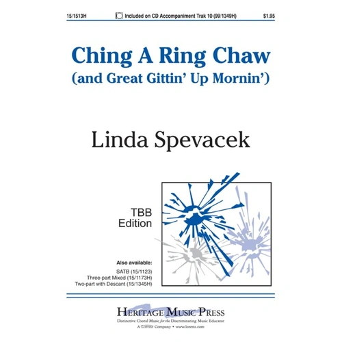 Ching A Ring Chaw / Great Gittin Up Mornin by Linda Spevacek - Choral Arrangement