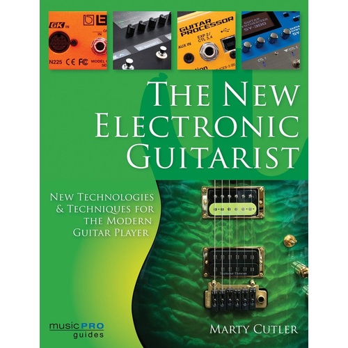 The New Electronic Guitarist Book/Online Media (Softcover Book/Online Media)