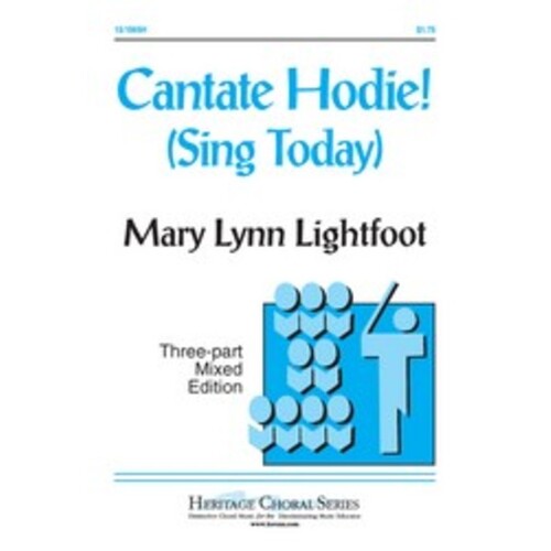 Cantate Hodie (Sing Today) 3 Part