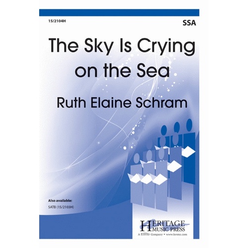 Sky Is Crying On The Sea The SSA/Piano