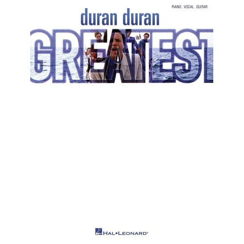 Duran Duran - Greatest Songbook for Guitar and Piano, 144 Pages, Hal Leonard