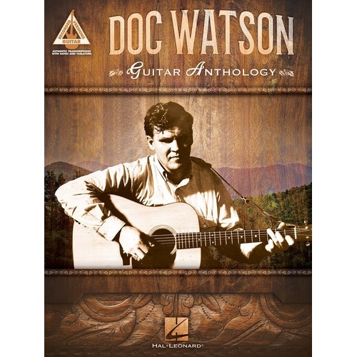 Doc Watson Guitar Anthology RV Tab - 14 Transcriptions, 104 Pages, Hal Leonard