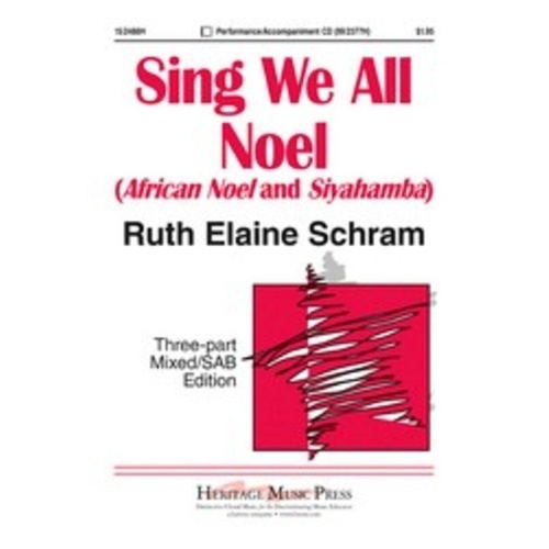 Sing We All Noel 3 Part Mixed with Piano Optional Percussion