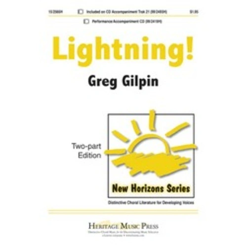 Lightning 2 Part Choral by Greg Gilpin, Heritage Music Press, 1 Page