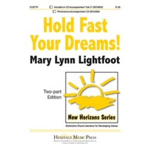 Hold Fast Your Dreams 2 Part/Pno