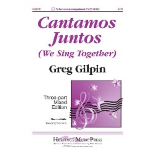 Cantamos Juntos (We Sing Together) 3 Part/Piano 
