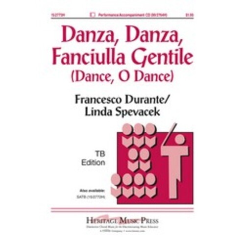 Danza Danza Fanciulla Gentile Arr Spevacek Tb