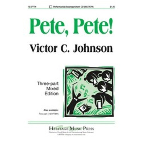 Pete Pete Arr Johnson 3 Part Mixed