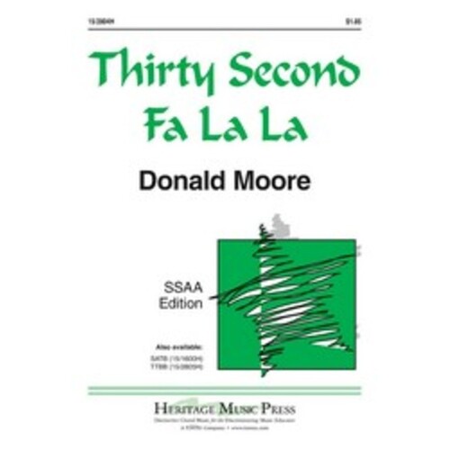 Thirty Second Fa La La SSAA