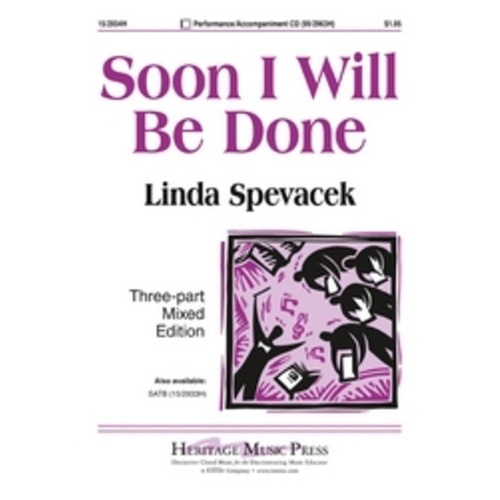 Soon I Will Be Done 3Pt Mixed