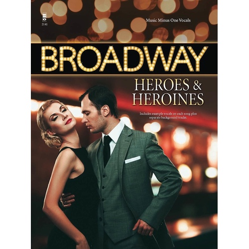 Broadway Heroes And Heroines Book/CD 