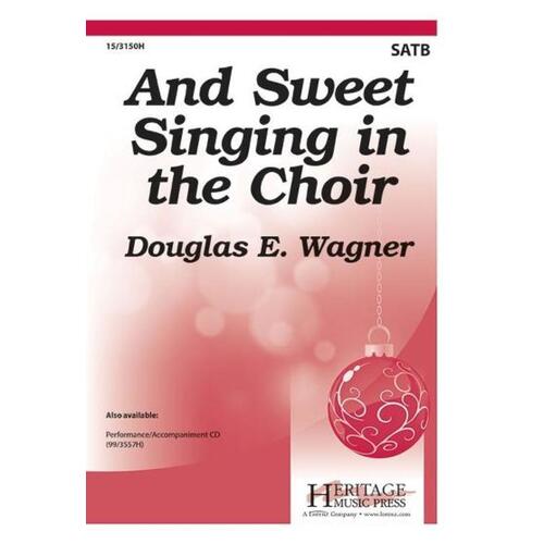 And Sweet Singing In The Choir SATB (Octavo)