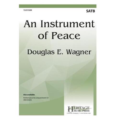 An Instrument Of Peace SATB (Octavo)