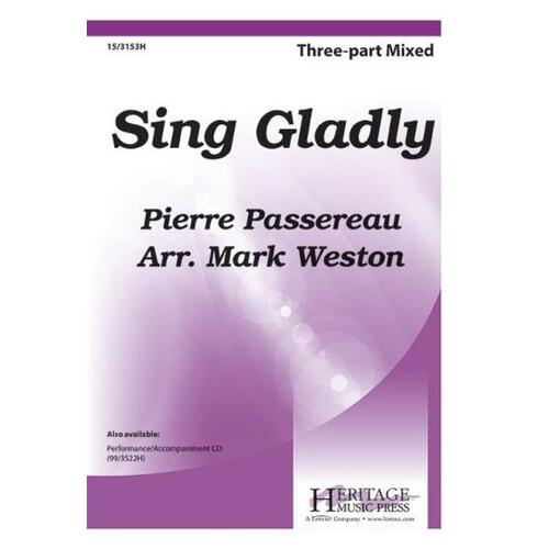 Sing Gladly 3 Part Mixed (Octavo)