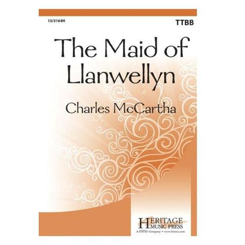 Maid Of Llanwellyn TTBB (Octavo)