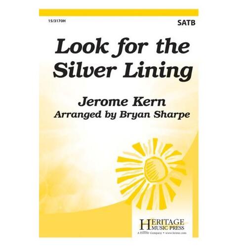 Look For The Silver Lining SATB (Octavo)
