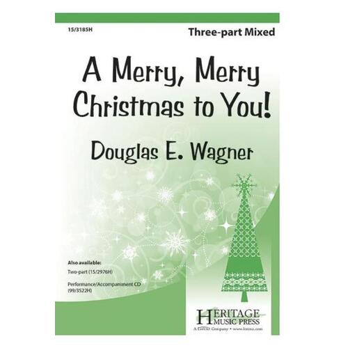A Merry Merry Christmas To You! 3 Part Mixed (Octavo)