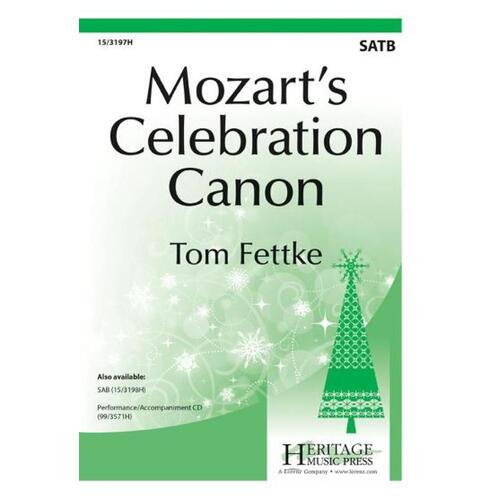 Mozarts Celebration Canon SATB (Octavo)