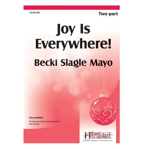 Joy Is Everywhere! 2 Part (Octavo)