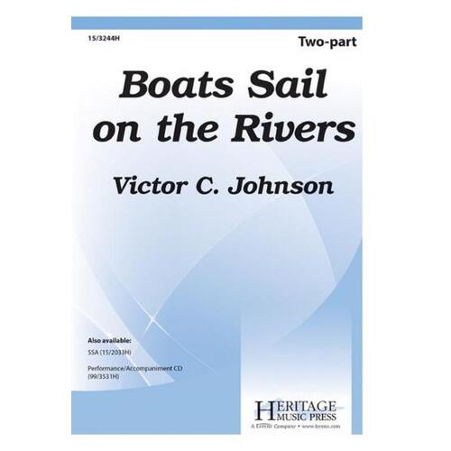 Boats Sail On The Rivers 2 Part (Octavo)
