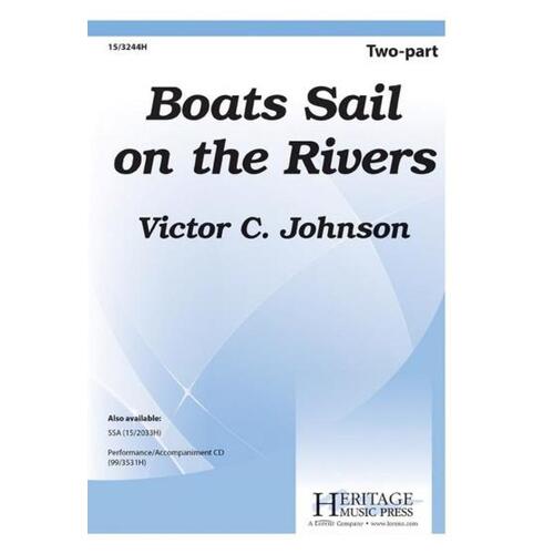 Boats Sail On The Rivers 2 Part (Octavo)