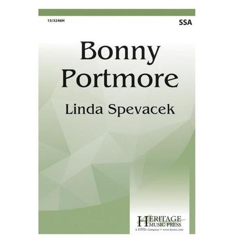 Bonny Portmore SSA (Octavo)