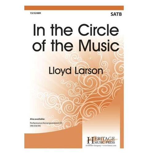 In The Circle Of The Music SATB (Octavo)