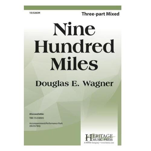 Nine Hundred Miles 3 Part Mixed (Octavo)
