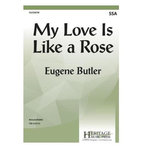 My Love Is Like A Rose SSA (Octavo)