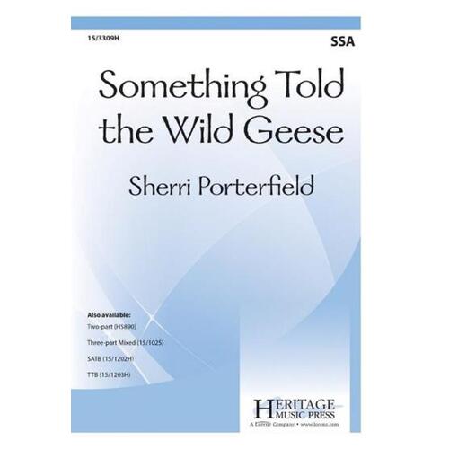 Something Told The Wild Geese SSA (Octavo)