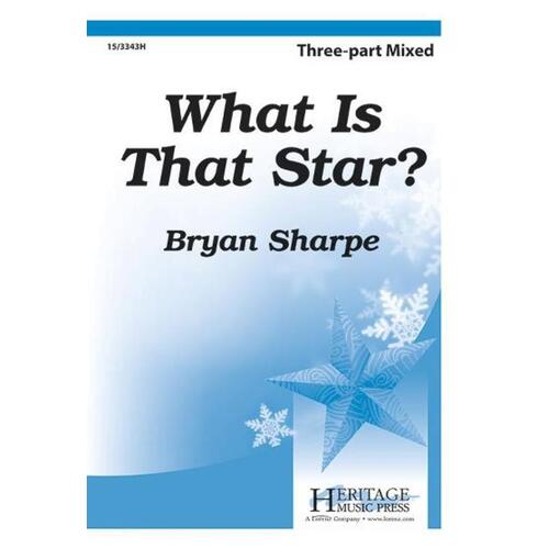 What Is That Star? 3 Part Mixed (Octavo)