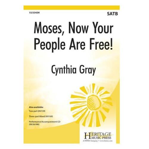 Moses Now Your People Are Free! SATB (Octavo)