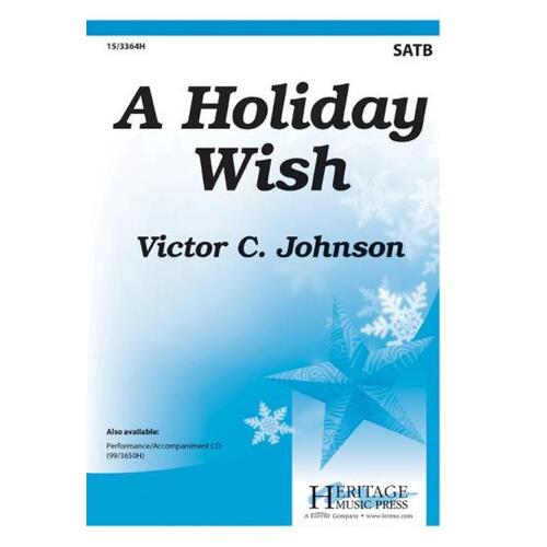 A Holiday Wish SATB (Octavo)