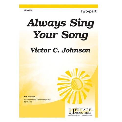 Always Sing Your Song 2 Part (Octavo)