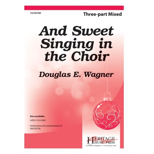 And Sweet Singing In The Choir 3 Part Mixed (Octavo)