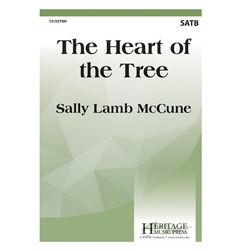Heart Of The Tree SATB (Octavo)