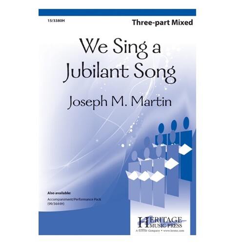 We Sing A Jubilant Song 3 Part Mixed (Octavo)
