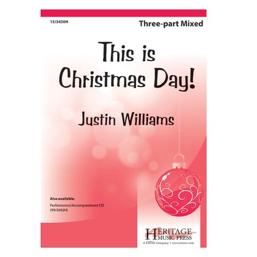 This Is Christmas Day! 3 Part Mixed (Octavo)
