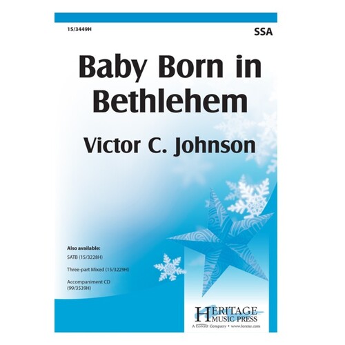 Baby Born In Bethlehem SSA (Octavo)