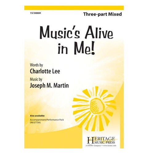 Musics Alive In Me! 3 Part Mixed (Octavo)