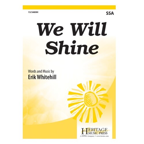 We Will Shine SSA (Octavo)