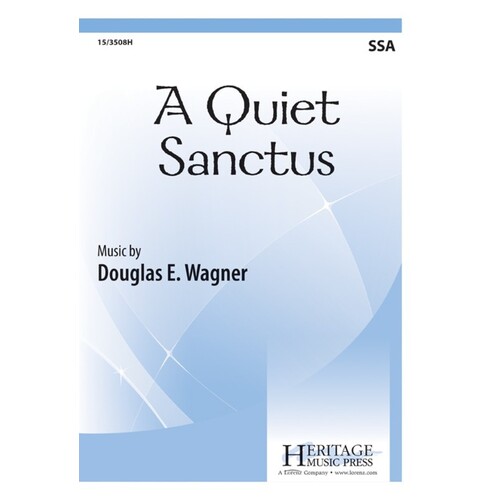 A Quiet Sanctus SSA (Octavo)