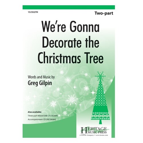Were Gonna Decorate The Christmas Tree 2 Part (Octavo)