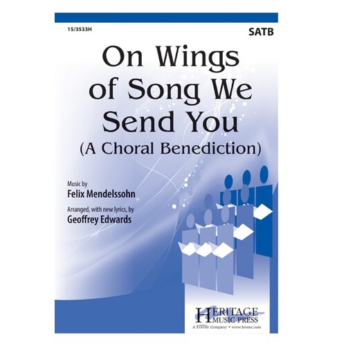 On Wings Of Song We Send You SATB (Octavo)